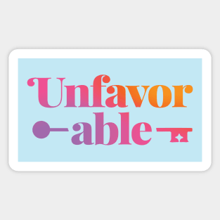 Unfavorable Sticker